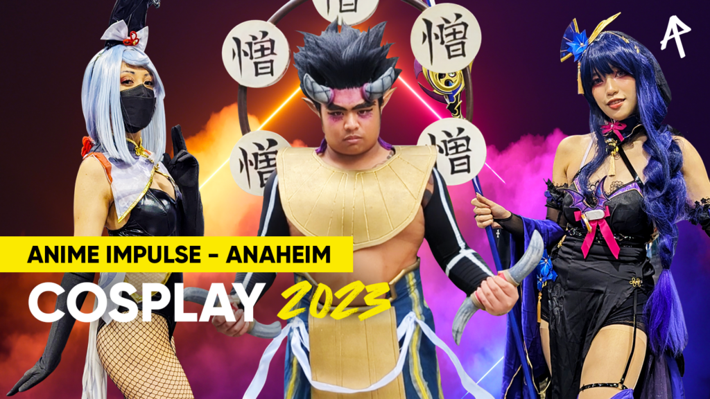 Anime Impulse 2023 Cosplay and Highlights